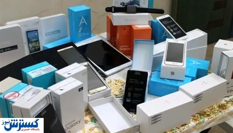 خبر مهم درباره واردات تلفن همراه بالای ۶۰۰ دلار